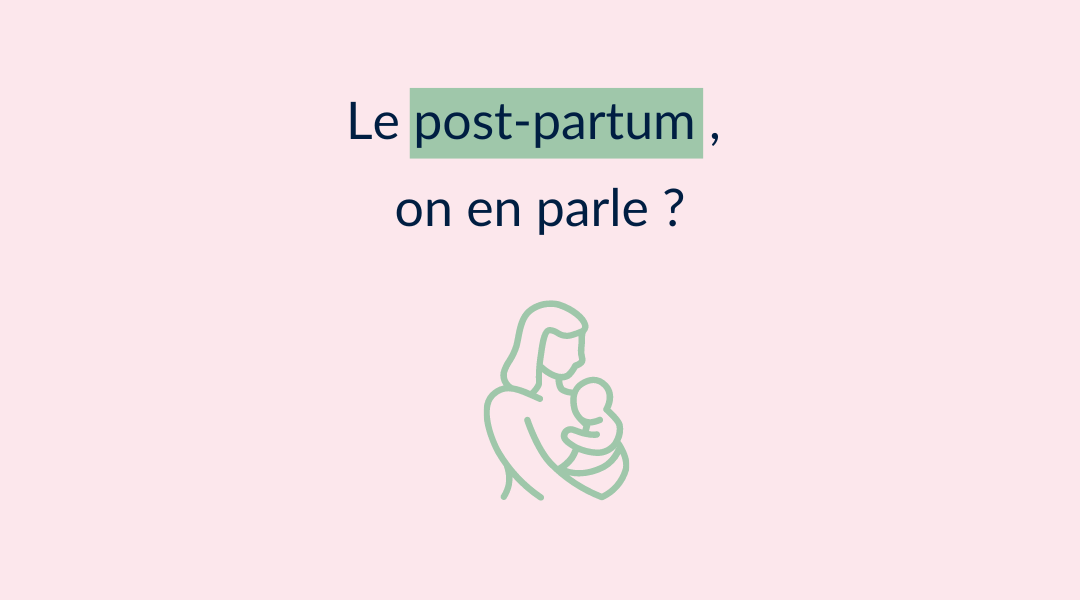 La première période précieuse - Le post-partum pour la mère et l'enfant 