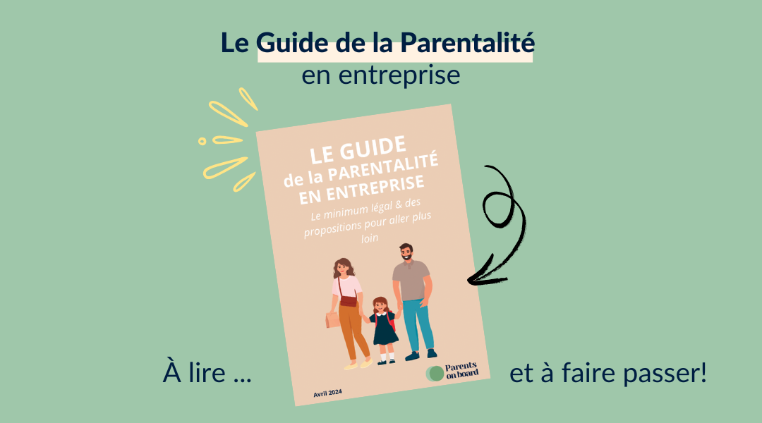 Salariés parents, connaissez-vous vos droits ?