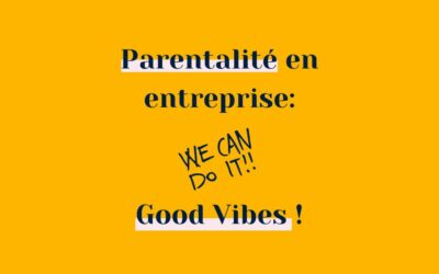 Good Vibes Parentalité