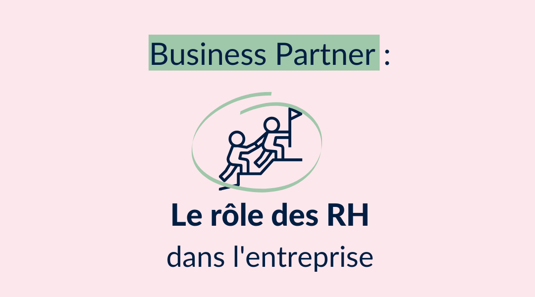 Le rôle clé des RH dans l’entreprise