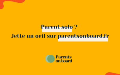 Parents solo: pourquoi utiliser Parents on Board dans votre recherche d’emploi?